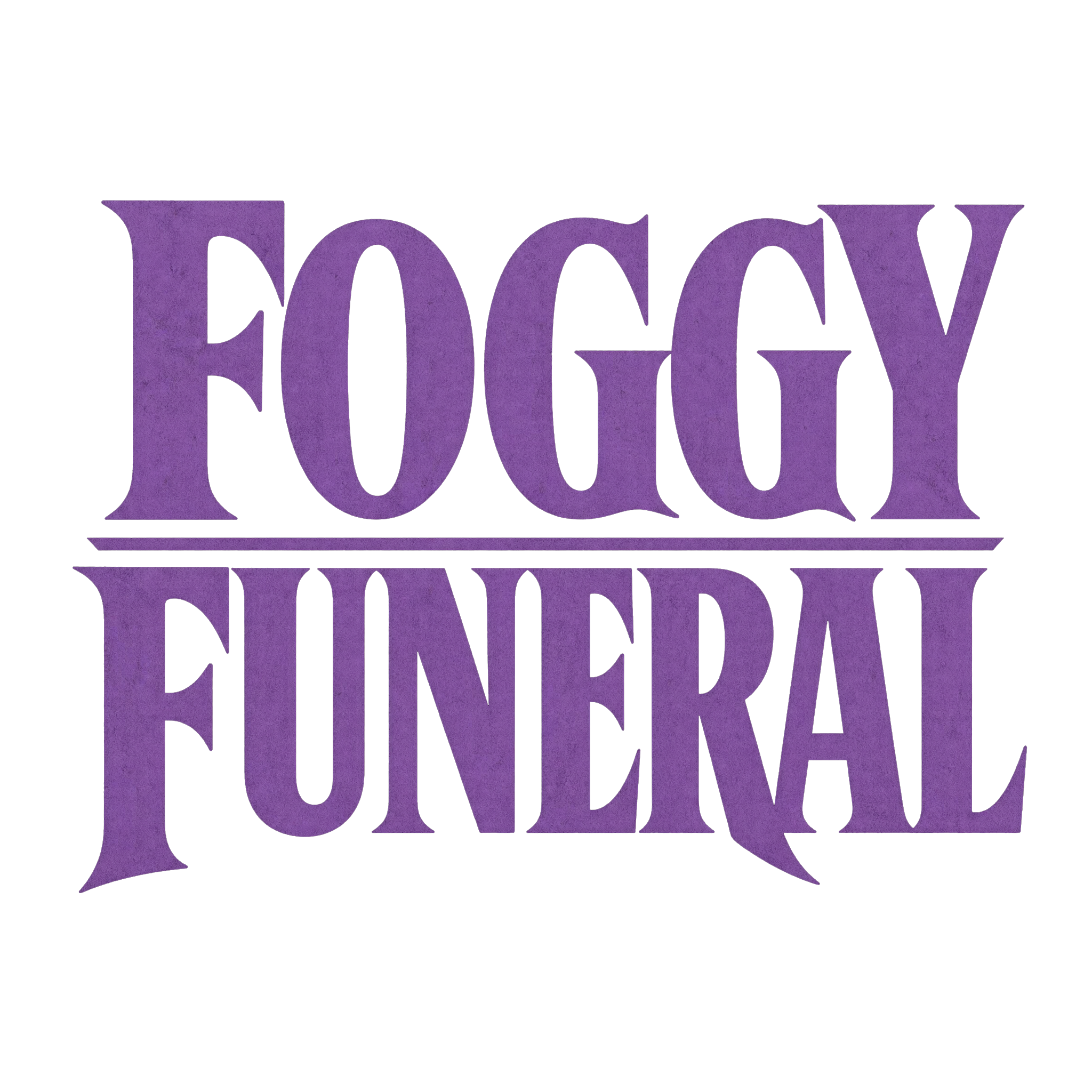 Foggy Funeral